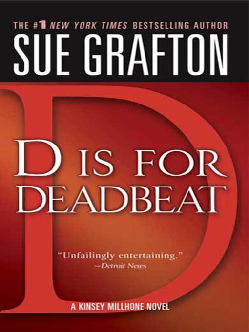 Title details for "D" is for Deadbeat by Sue Grafton - Available